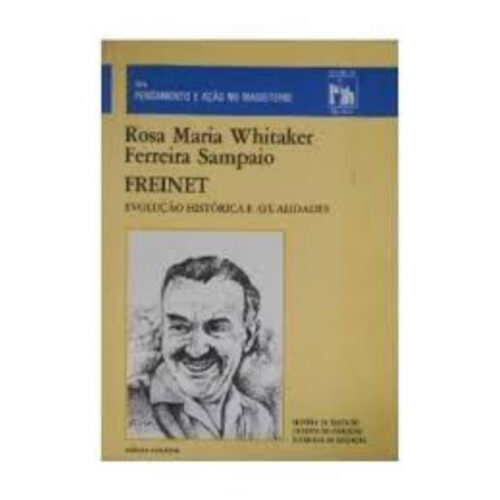 Livro - Freinet - Rosa Maria Whitaker Ferreira Samapio (Usado)
