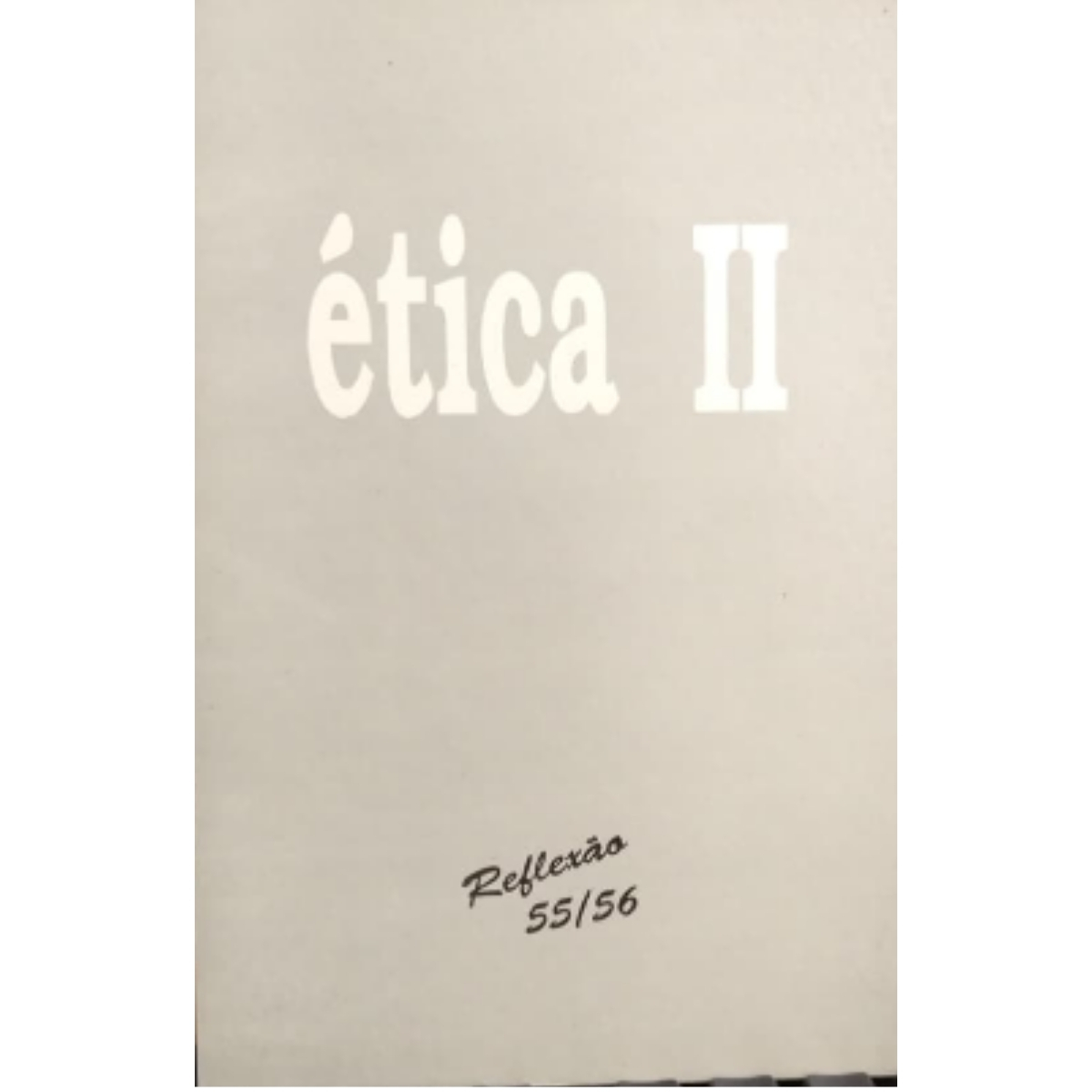 Livro - Ética II - Reflexão 55 - 56 - PUCAMP (Usado) - Imagem 2