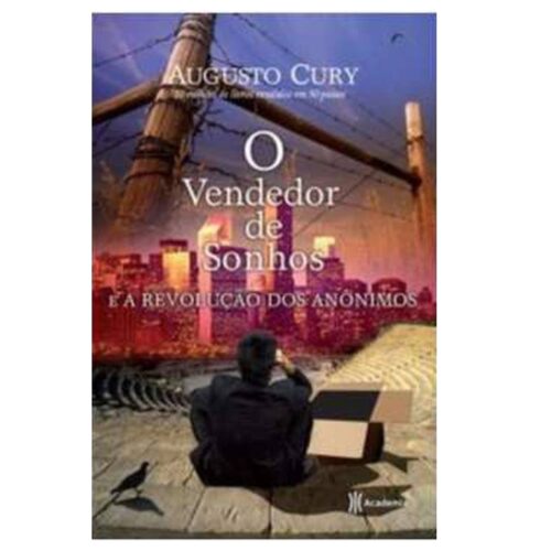 Livro - O Vendedor de sonhos e a Revolução dos Anônimos - Augusto Cury (Usado)