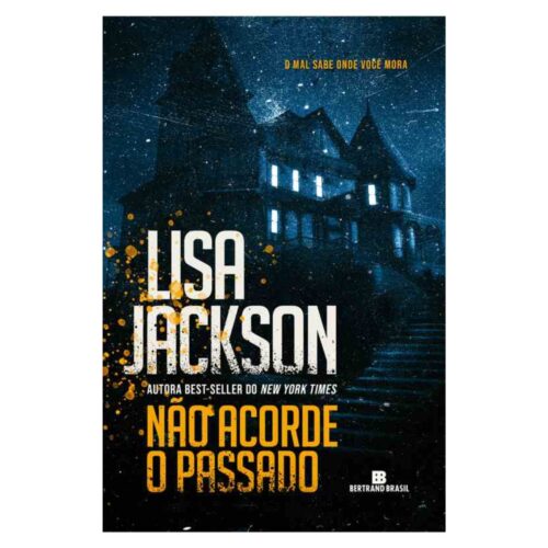 Livro - Não Acorde o passado - Lisa Jackson (Seminovo)