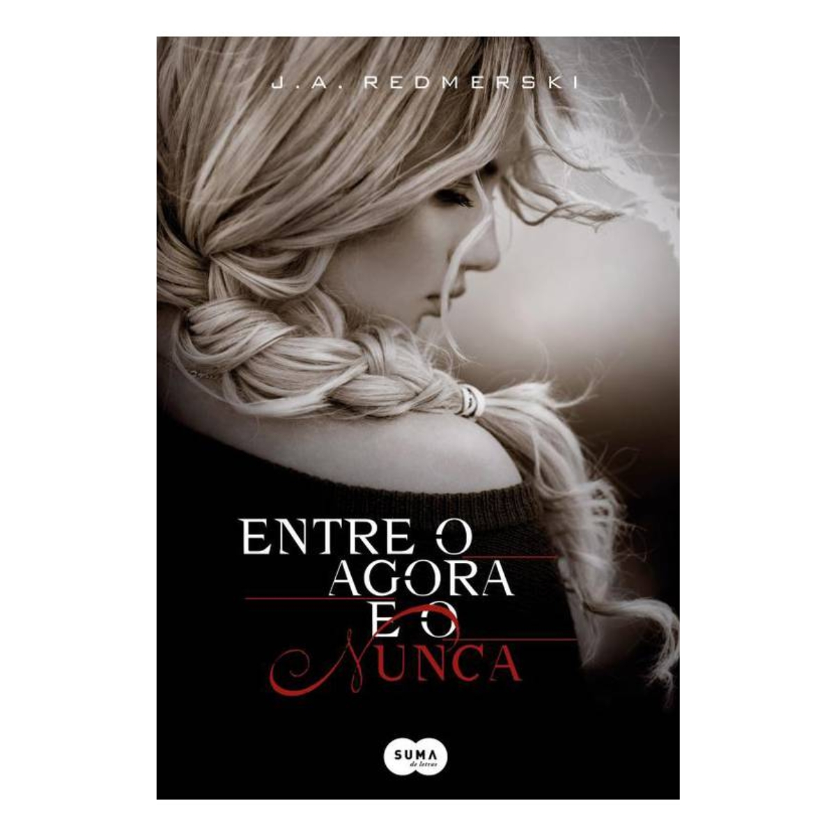 Livro - Entre o Agora e o Nunca - J. A. Redmerski (Usado) - Imagem 3