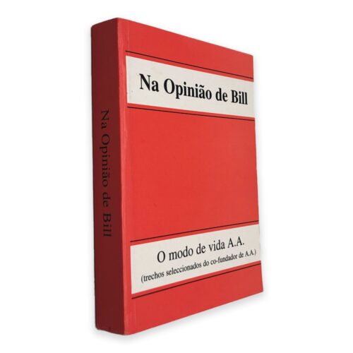 Livro - Na Opinião do Bill - Alcoólicos Anonimos - AA (Usado)