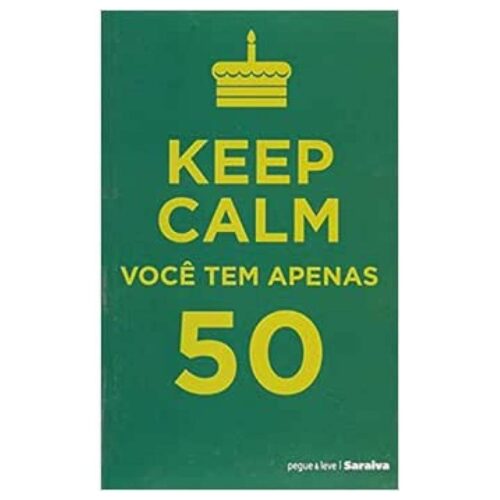 Livro - Keep Calm Você tem apenas 50 - Saraiva (Usado) Pocket