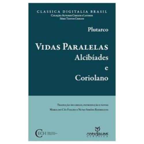 Livro - Vidas Paralelas Alcibiades e Coriolano - Plutarco (Usado) Pocket